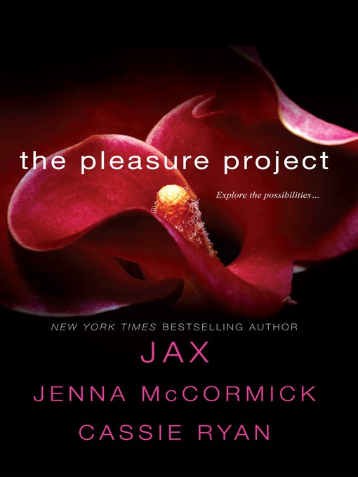 Title details for The Pleasure Project by JAX - Available